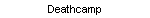 Deathcamp